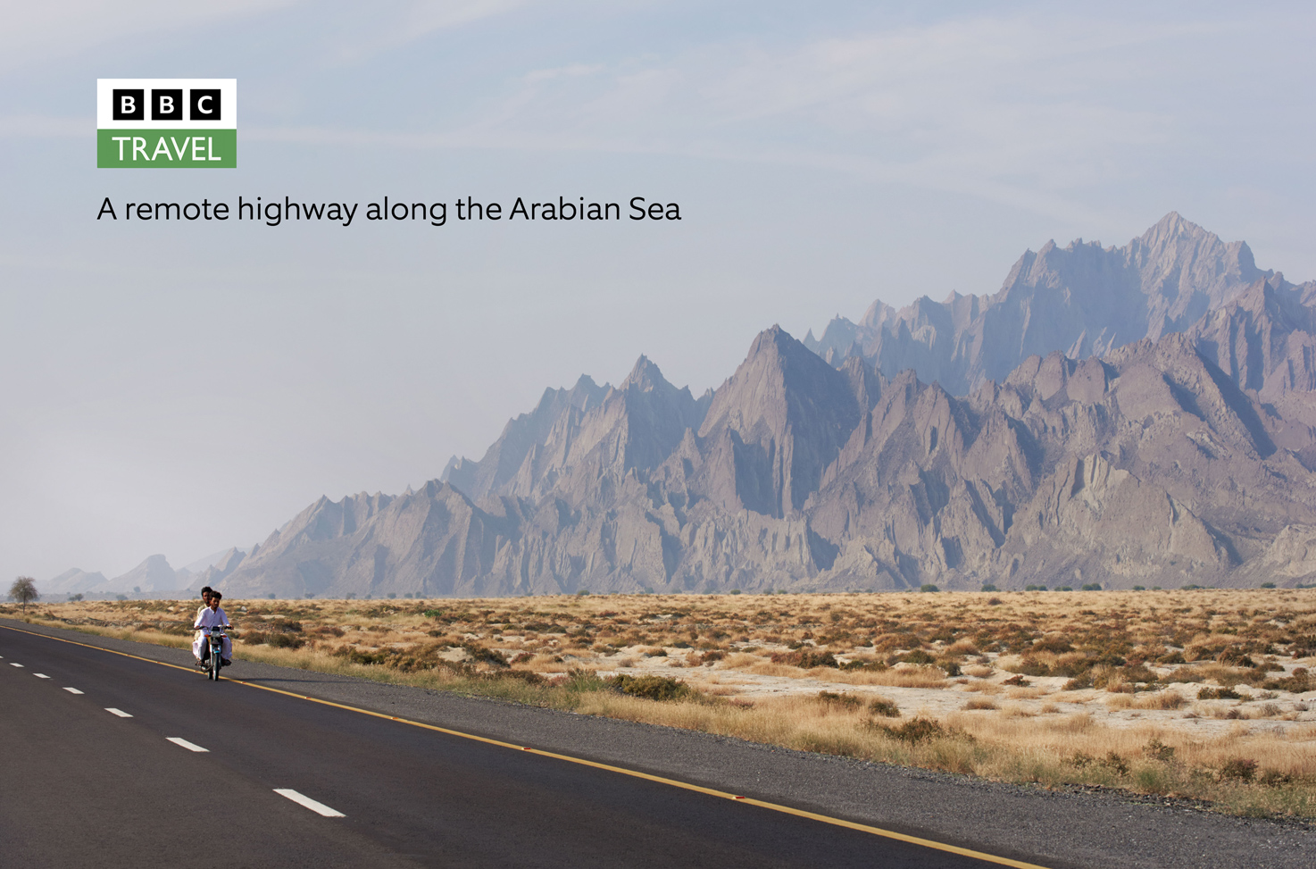 Balochistan I Pakistan I BBC Travel I A remote highway along the Arabian Sea | Simon Urwin | Published Articles & Photography